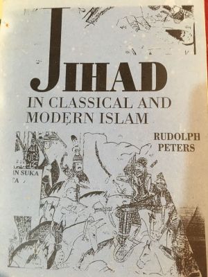 Jihad in Classical and Modern Islam