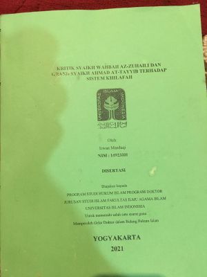 Kritik Syaikh Wahbah Az-Zuhaili dan Grand Syaikh Ahmad At-Tayyib Terhadap Sistem Khilafah (Disertasi)