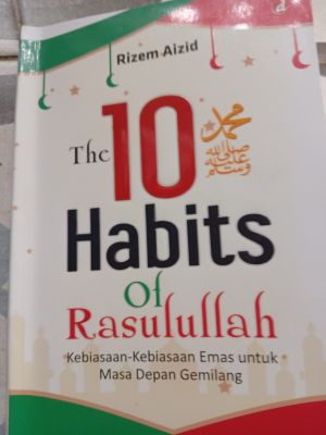 The 10 Habits Of Rasulullah