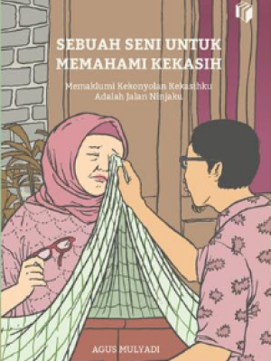 Sebuah Seni Untuk Memahami Kekasih