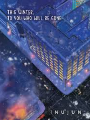 this winter,to you who will be gone