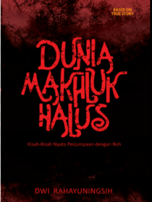 Dunia Makhluk Halus