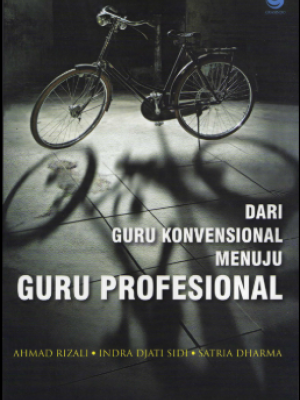 DARI GURU KONVENSIONAL MENUJU GURU PROFESIONAL