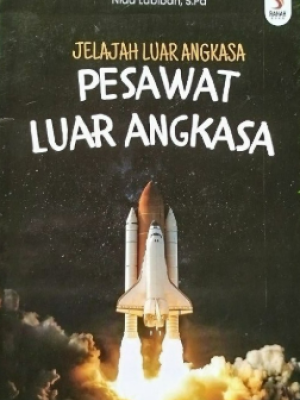 JELAJAH LUAT ANGKASA PESAWAT LUAR ANGKASA