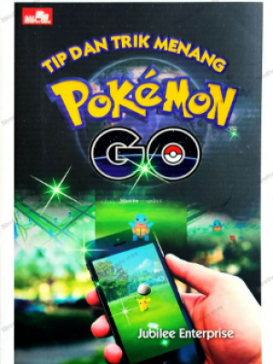 Tips & Trik Menang Pokemon Go
