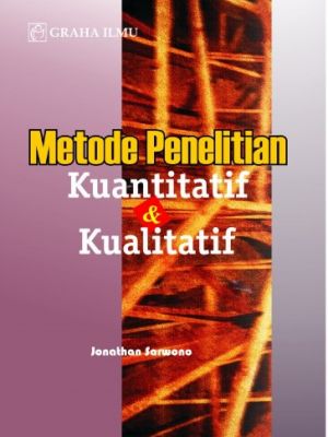 Metode Penelitian Kuantitatif & Kualitatif