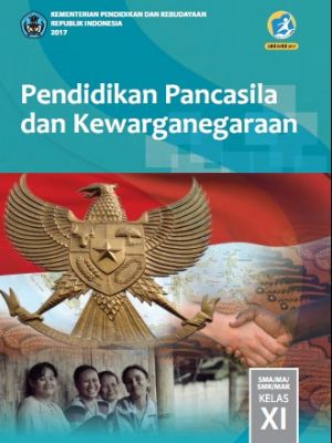 Pendidikan Pancasila dan Kewarganegaraan XI