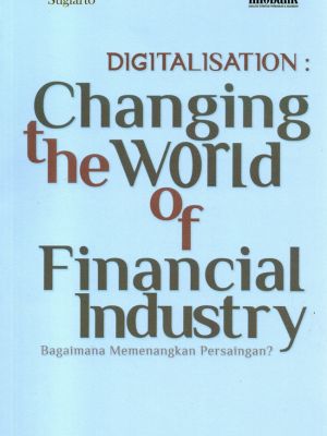 Digitalisation : Changing the world of fiancial industry