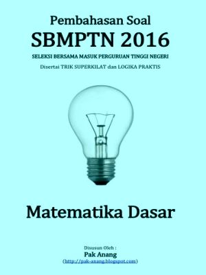 Pembahasan Soal SBMPTN : Matematika Dasar