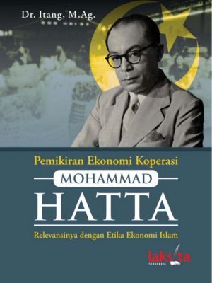 Pemikiran Ekonomi Koperasi Muhammad Hatta