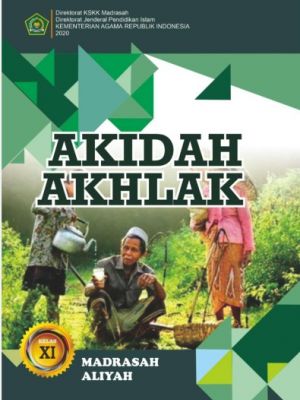 AKIDAH AKHLAK MA KELAS XI