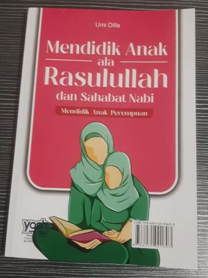 Medidik Anak ala Rasulluh dan Sahabat Nabi, Mendidik Anak Perempuan
