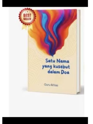 satu nama yang kusebut dalam doa