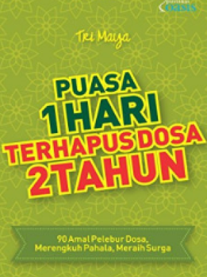 Puasa 1  Hari  Terhapus Dosa 2 Tahun