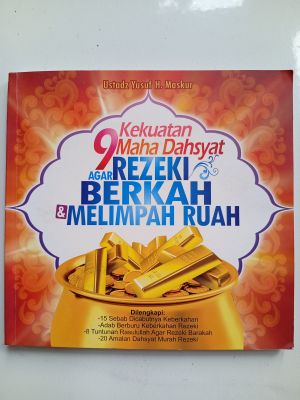 9 Kekuatan Maha Dahsyat Agar Rezeki Berkah & Melimpah Ruah