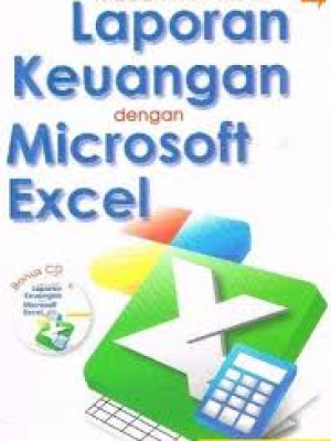 Mudah Membuat Laporan Keuangan Dengan Microsoft Excel