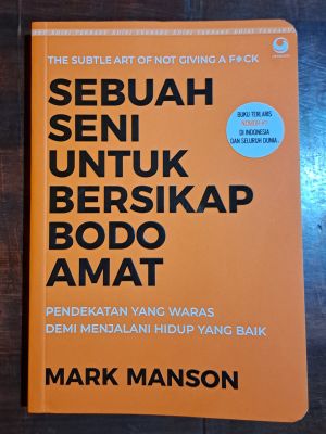 SMK - SEBUAH SENI UNTUK BERSIKAP BODO AMAT