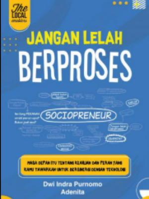 JANGAN LELAH BERPROSES 