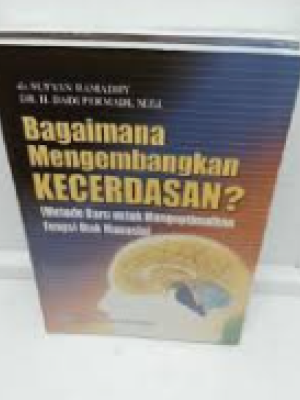 Bagaimana mengmbangkan kecerdasan?