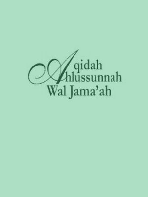 Aqidah Ahlussunnah  Wal  Jama’ah