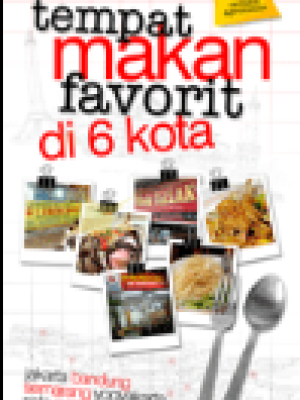 tempat makan favorit di 6 kota