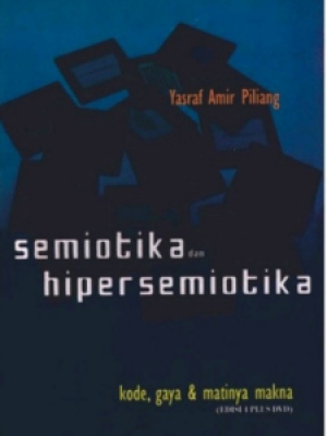 SEMIOTIKA DAN HIPERSEMIOTIKA 