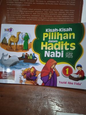 Kisah-kisah pilihan dalam hadits Nabi jilid 1