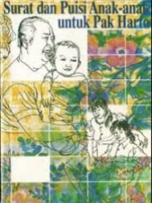 Surat dan Puisi Anak-Anak untuk Pak Harto