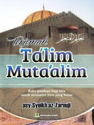 Terjemah TA'LIM MUTA'ALLIM