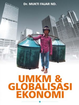 UMKM dan Globalisasi Ekonomi