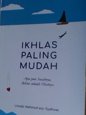 Ikhlas Paling Mudah