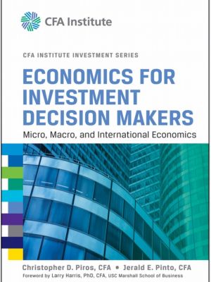 ECONOMICS FOR INVESTMENT DECISION MAKERS