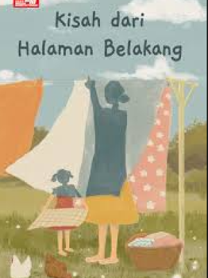 Kisah dari Halaman Belakang