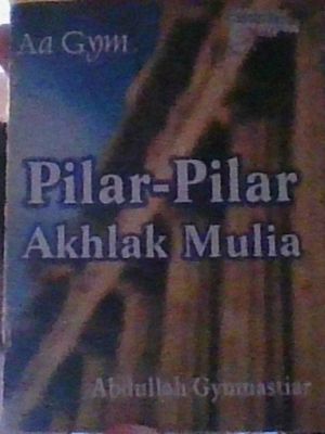 Pilar-pilar Akhlak Mulia