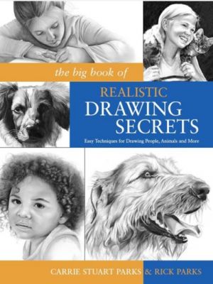 The big book of REALISTIC DRAWING SECRETS