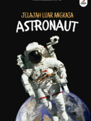 JELAJAH LUAT ANGKASA ASTRONAUT