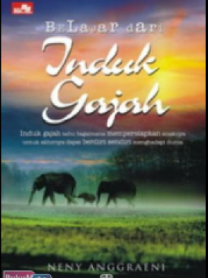 Belajar dari Induk Gajah