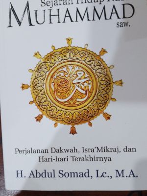 Sejarah Hidup Nabi Muhammsd SAW