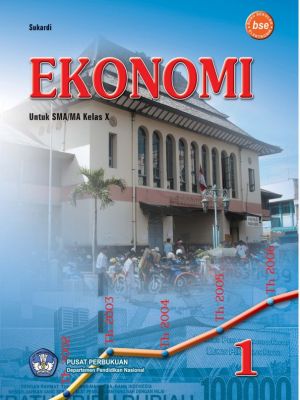 EKONOMI UNTUK SMA/MA KELAS X