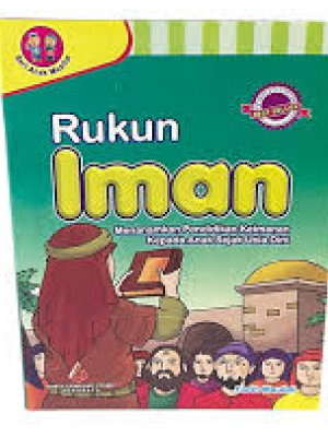 rukun iman menanamkan pendidikan keimanan kepada anak sejak usia dini
