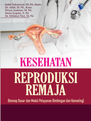 KESEHATAN REPRODUKSI REMAJA