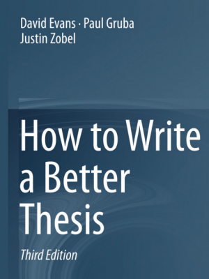 How to Write a Better Thesis