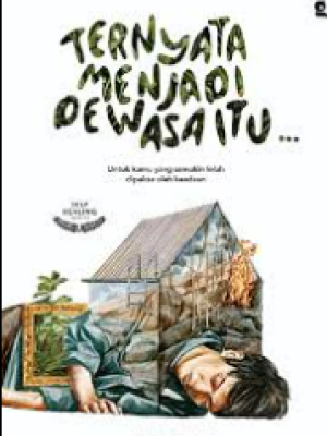 Ternyata Menjadi Dewas Itu...