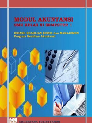 MODUL AKUNTANSI SMK KELAS XI SEMESTER 1