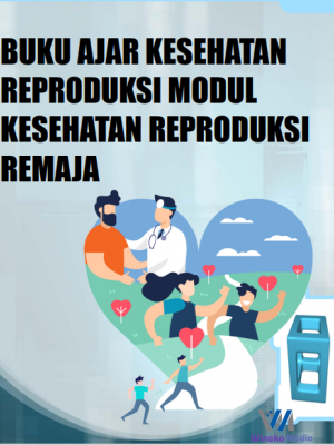 Buku Ajar Kesehatan Reproduksi