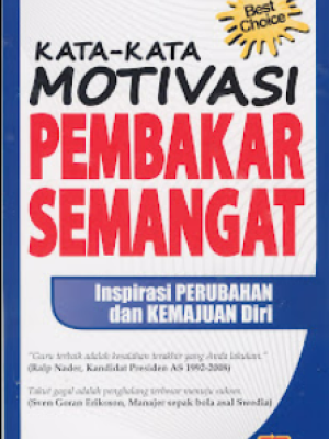 KATA-KATA MOTIVASI PEMBAKAR SEMANGAT