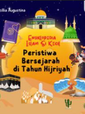 Peristiwa Bersejarah di Tahun Hijriah