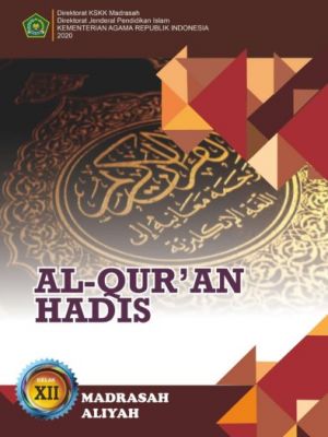 AL-QUR‟AN HADIS MA KELAS XII