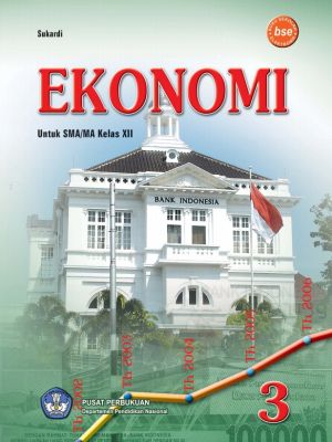 Ekonomi 3 Untuk SMA/MA Kelas XII