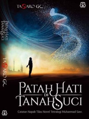 Patah Hati di Tanah Suci